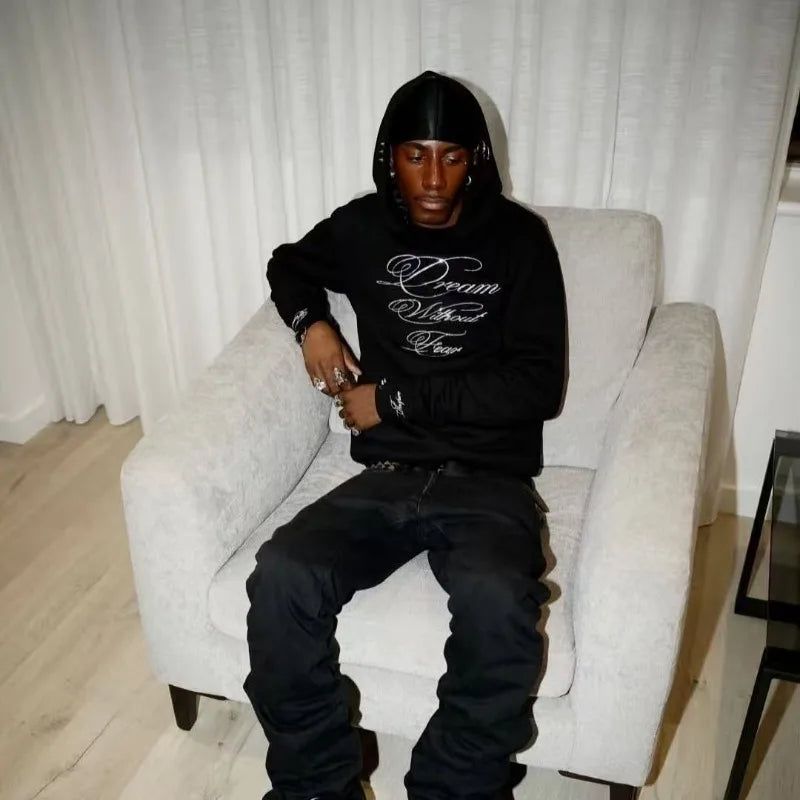 Dream Whitout Fear Hoodie